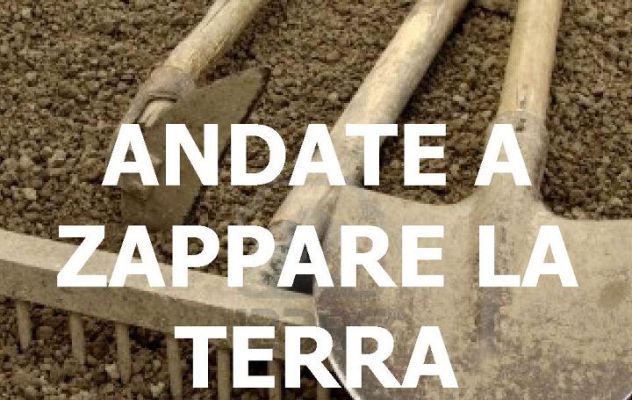 La rivoluzione zappa in spalla: trattato di filosofia spicciola sull'aspirante ''neo-contadino''