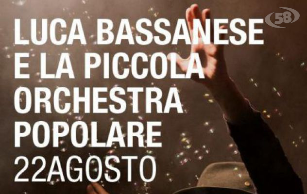 Ariano FolkFestival, attesa per Luca Bassanese e la sua Piccola Orchestra