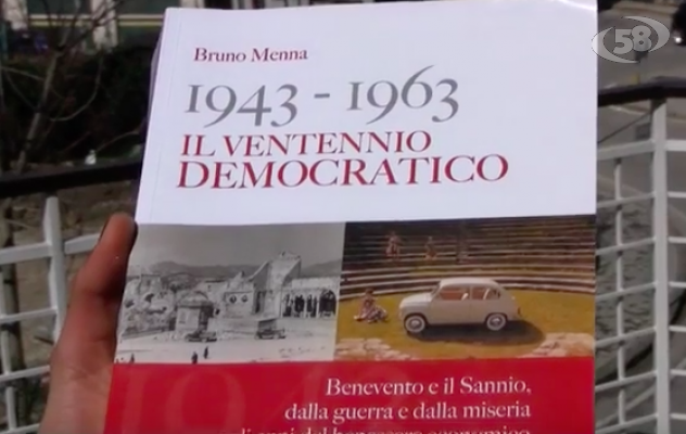  ''Il Ventennio Democratico, il Sannio dalla guerra agli anni del benessere'' nel libro di Bruno Menna