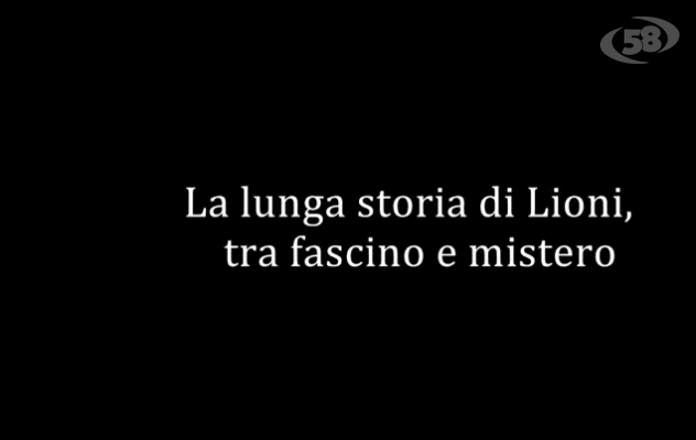 La lunga storia di Lioni: fascino e mistero 