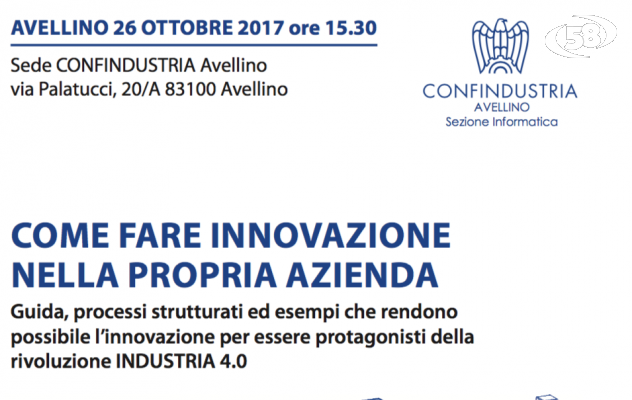 Innovare la propria azienda, seminario a Confindustria Avellino