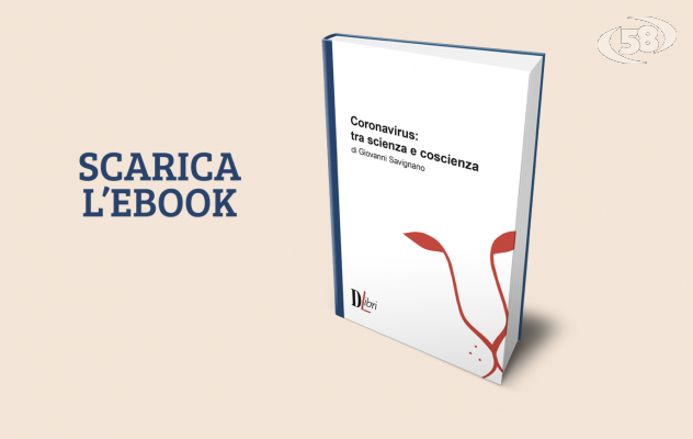 "Coronavirus: tra scienza e coscienza". Giovanni Savignano ''spiega'' il Covid: scarica l'e-book