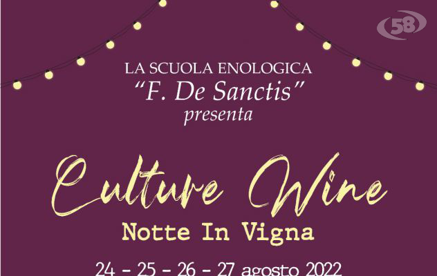 Torna Culture Wine nel vigneto della Scuola Enologica di Avellino: si parte il 24 agosto