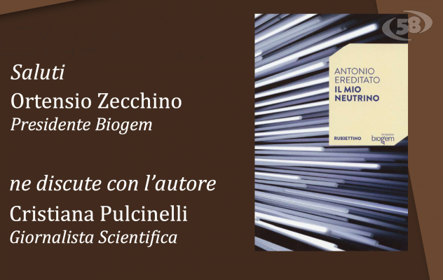 Biogem presenta ‘Il Mio Neutrino’ di Antonio Ereditato 