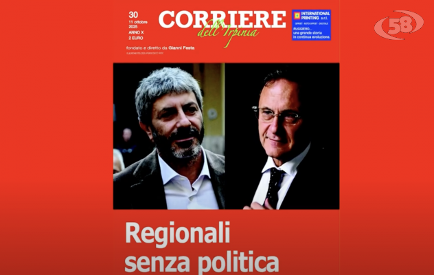 Corriere dell'Irpinia in edicola: regionali senza politica