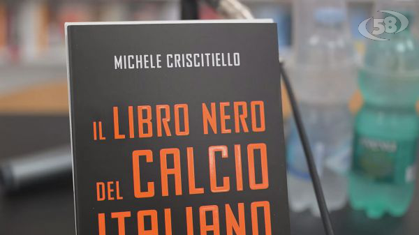 Avellino, presentato l'ultimo libro di Michele Criscitiello: "Il libro nero del calcio italiano"