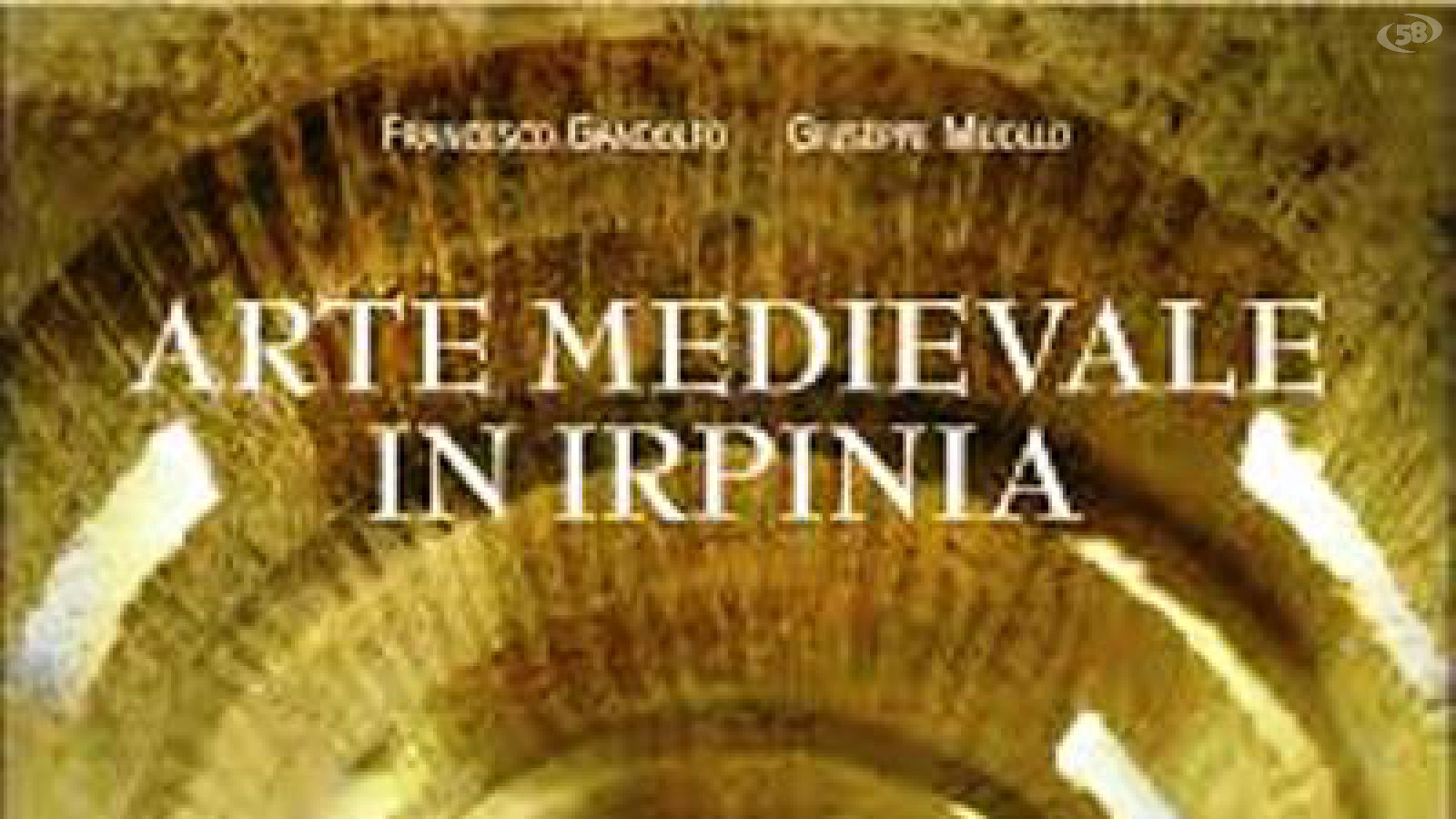 libro Arte Medievale in Irpinia