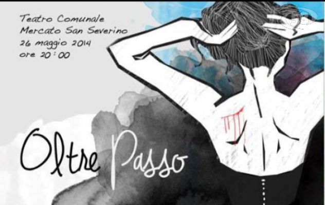 “Oltre passo”, lo spettacolo contro la violenza sulle donne