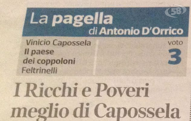 Il Corriere della Sera stronca l'Irpinia di Capossela. ''Romanzo ipertrofico, voto: 3''